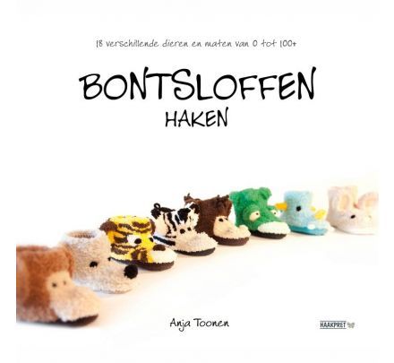 Bontsloffen Haken - Anja Toonen, Haakboek haakpret