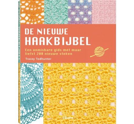 De Nieuwe Haakbijbel - Tracey Todhunter, Haakboek (paperback)