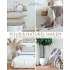 Puur & Naturel Haken - Mariska van der Neut, Haakboek