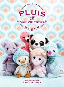 Pluis & haar vriendjes haken - Tessa van Riet - Amigurumi Haakboek